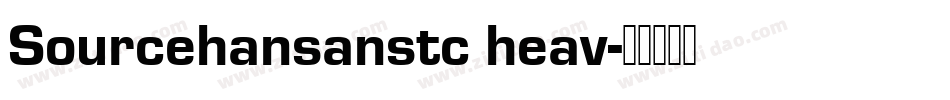 Sourcehansanstc heav字体转换